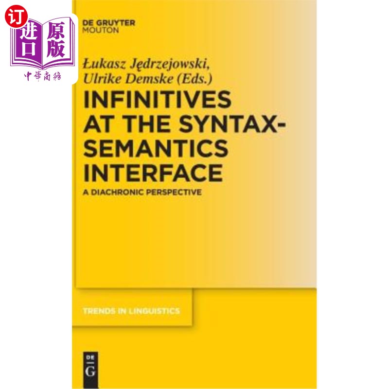 海外直订Infinitives at the Syntax-Semantics Interface句法-语义界面上的不定式：历时视角