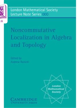 海外直订Non-Commutative Localization in Algebra and Topology 代数与拓扑学中的非交换局部化