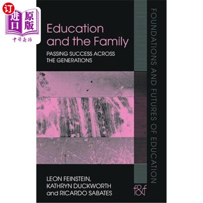 海外直订Education and the Family: Passing Success Across the Generations