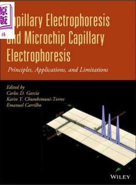现货 Capillary Electrophoresis And Microchip Capillary Electrophoresis Carlos García