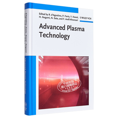 高级等离子体技术 Advanced Plasma Technology 英文原版 Riccardo Agostino  Pietro Favia Yoshinobu Kawai【中商原版】Wil