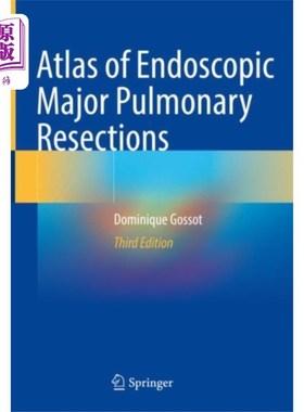 海外直订医药图书Atlas of Endoscopic Major Pulmonary Resections 内镜下肺大切除术图谱