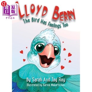 Bird Has Feelings 海外直订Lloyd 劳埃德·贝瑞 The Too 鸟也有感情 Berry