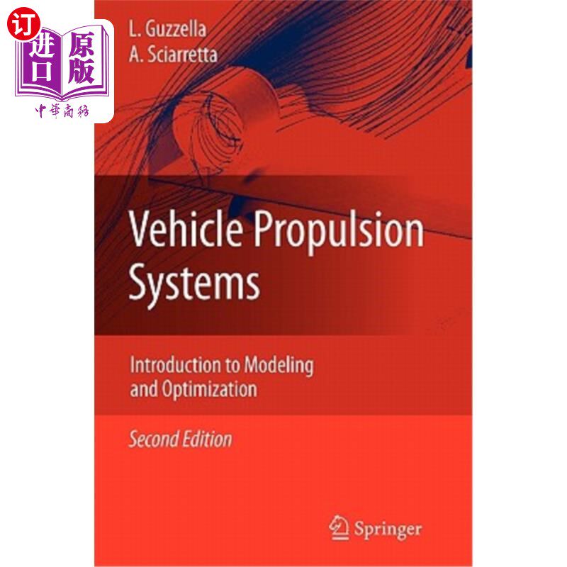 海外直订Vehicle Propulsion Systems: Introduction to Modeling and Optimization 车辆推进系统：建模与优化导论