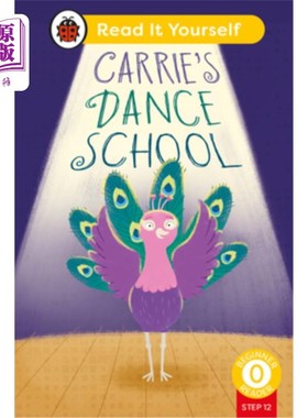 海外直订Carrie's Dance School (Phonics Step 12): Read It Yourself - Level 0 Beginner Rea Carrie's D