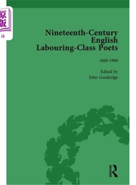 海外直订Nineteenth-Century English Labouring-Class Poets Vol 3: 1860-1900 十九世纪英国劳工阶级诗人卷三:1860-1900
