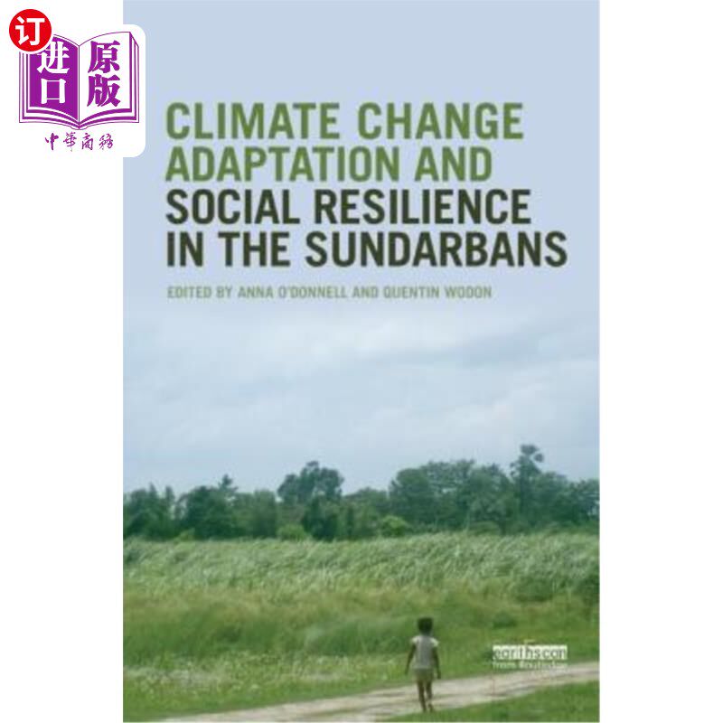 海外直订Climate Change Adaptation and Social Resilience in the Sundarbans 孙德尔本斯的气候变化适应和社会复原力