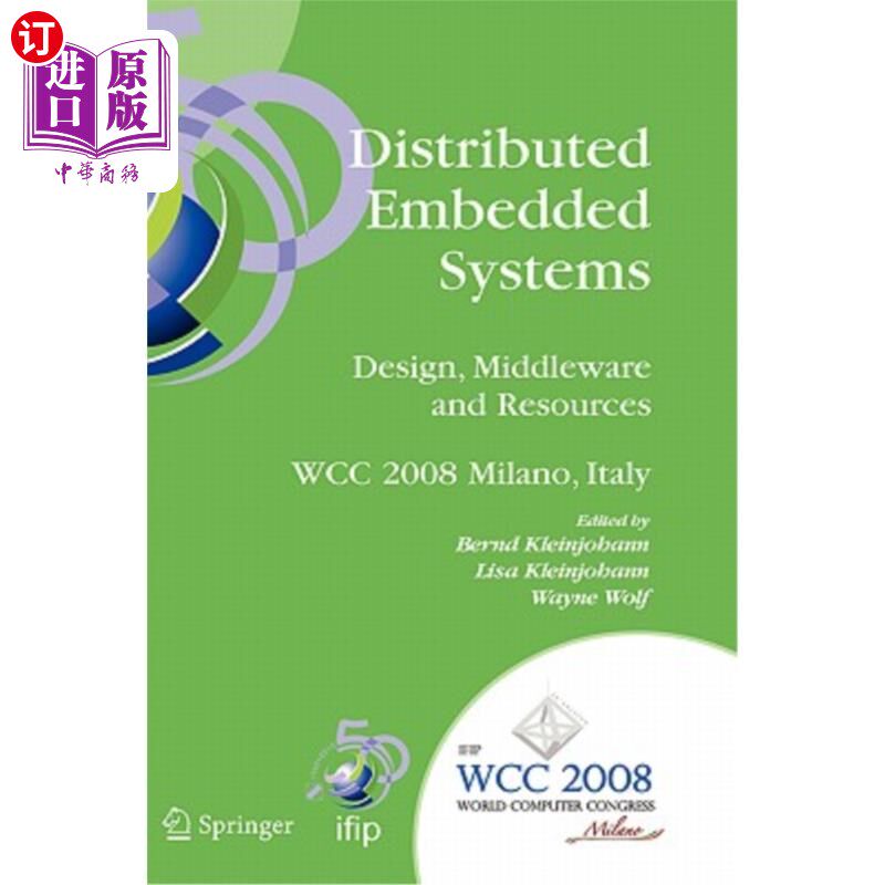 海外直订Distributed Embedded Systems: Design, Middleware and Resources: Ifip 20th World  分布式嵌入式系统:设计、中