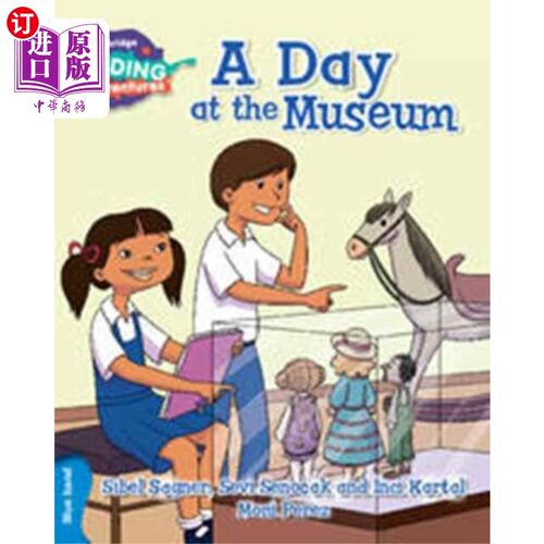 海外直订Cambridge Reading Adventures A Day at the Museum... 剑桥阅读冒险博物馆蓝带的一天