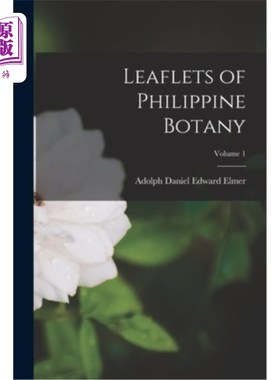 海外直订Leaflets of Philippine Botany; Volume 1 菲律宾植物学小册子;卷1