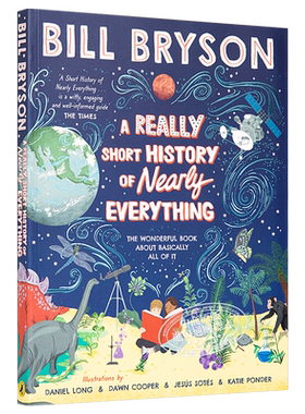 预售 比尔布莱森 万物简史彩绘版 英文原版英版平装书 A Really Short History of Nearly Everything Bill Bryson 科普读物