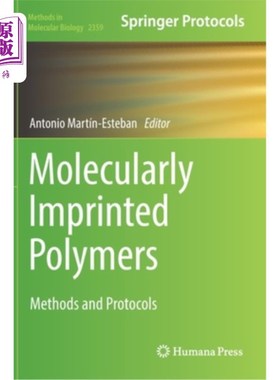 海外直订Molecularly Imprinted Polymers: Methods and Protocols 分子印迹聚合物:方法和协议