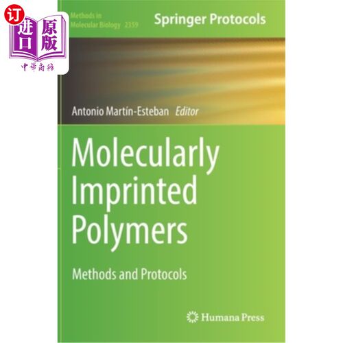 海外直订Molecularly Imprinted Polymers: Methods and Protocols 分子印迹聚合物:方法和协议