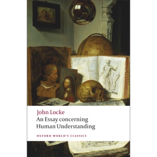人类理解论 牛津世界经典系列 英文原版 An essay concerning human understanding Pauline Phemister【中商原版】