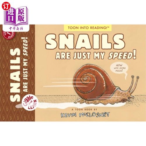 海外直订Snails Are Just My Speed! 蜗牛正是我的速度!