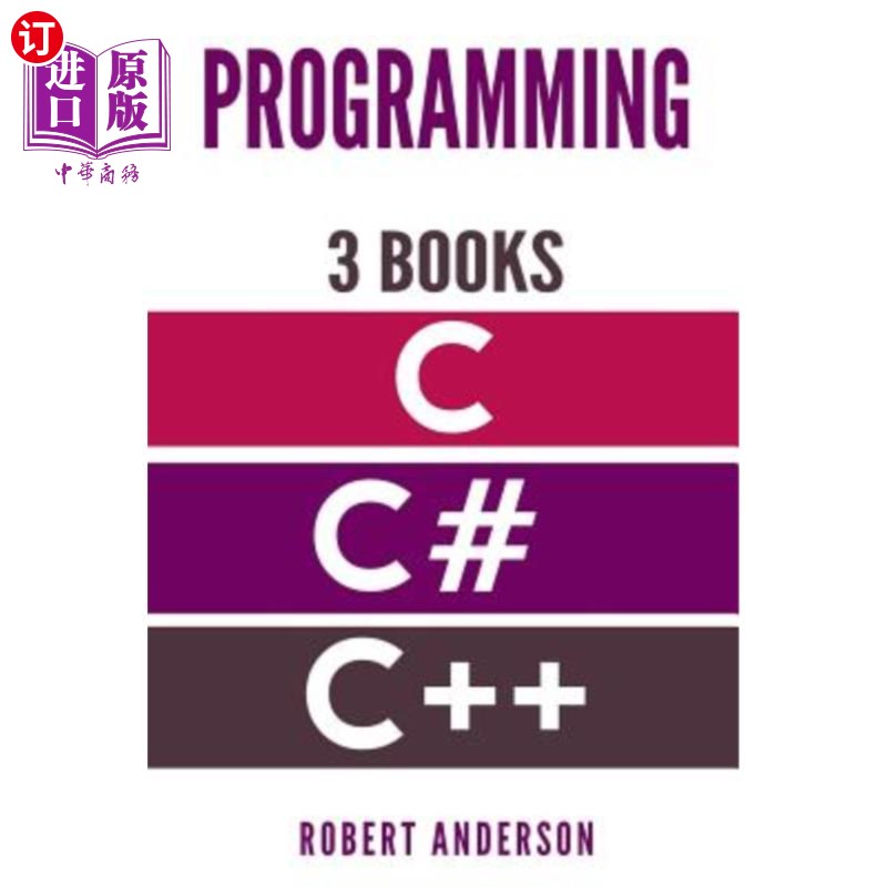 海外直订Programming in C/C#/C++: 3 Manuscripts - The most comprehensive tutorial about C