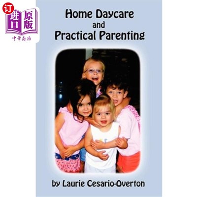海外直订Home Daycare and Practical Parenting 家庭日托和实际育儿