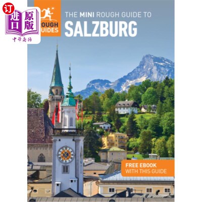 海外直订The Mini Rough Guide to Salzburg: Travel Guide with Free eBook 迷你粗略指南萨尔茨堡：旅游指南与免费电子书