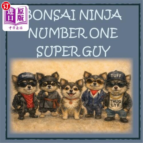 海外直订Bonsai Ninja - Number One Super Guy! 盆景忍者-头号超级男！