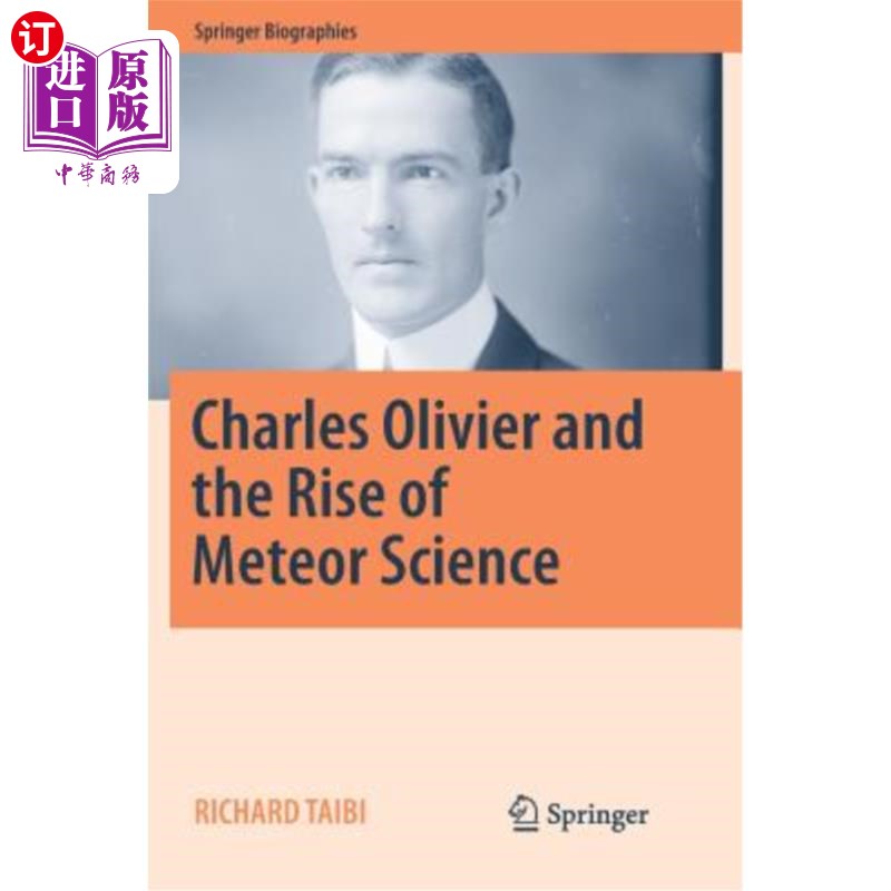 海外直订Charles Olivier and the Rise of Meteor Science 查尔斯·奥利维尔与流星科学的兴起