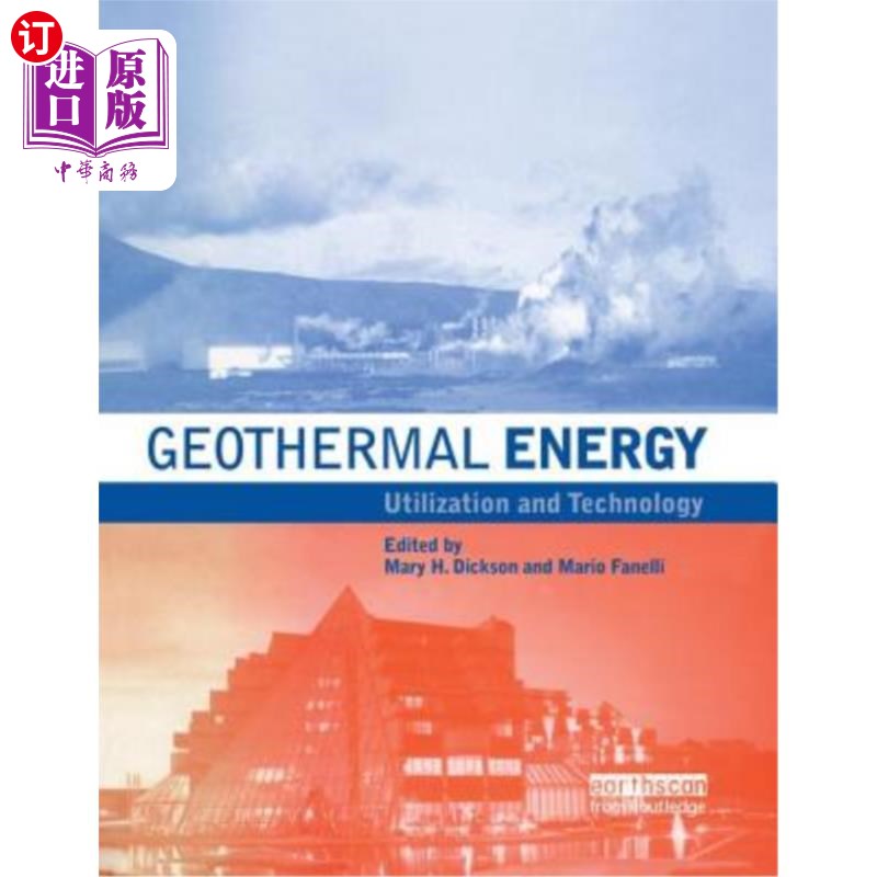海外直订Geothermal Energy: Utilization and Technology 地热能:利用与技术