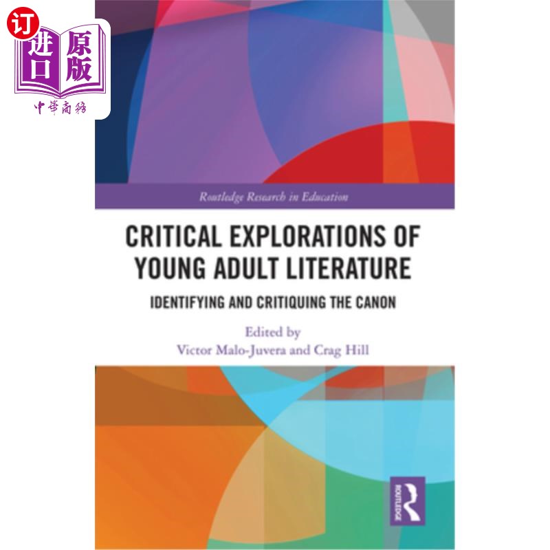 海外直订Critical Explorations of Young Adult Literature: Identifying and Critiquing the  青年文学的批判探索:对经典