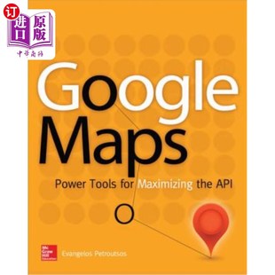Tools for 谷歌地图：最大化API Maps 动力工具 API Power the 海外直订Google Maximizing