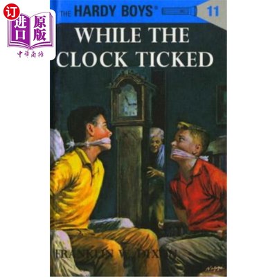 海外直订Hardy Boys 11: While the Clock Ticked 哈迪男孩11：当时钟滴答作响的时候