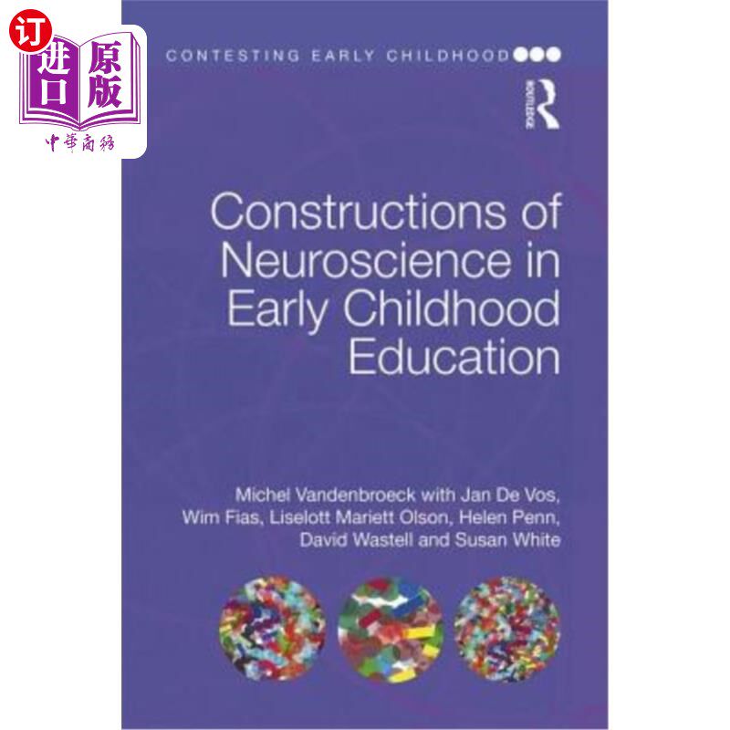 海外直订Constructions of Neuroscience in Early Childhood Education 幼儿教育中的神经科学建设