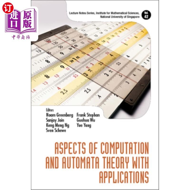 海外直订Aspects of Computation and Automata Theory with Applications 计算方面和自动机理论及其应用