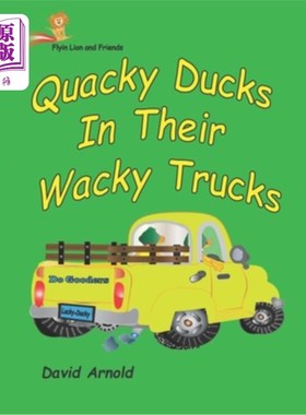 海外直订Quacky Ducks in Their Wacky Trucks 古怪卡车里的古怪鸭子