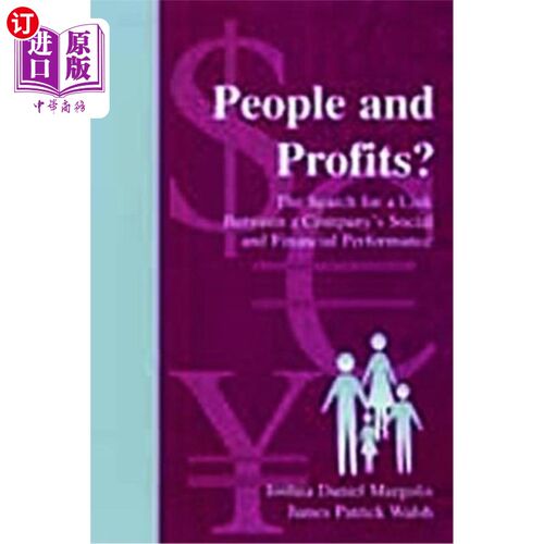 海外直订People and Profits?: The Search for A Link Between A Company's Social and Financ 人与利润?:寻找一家公司的社