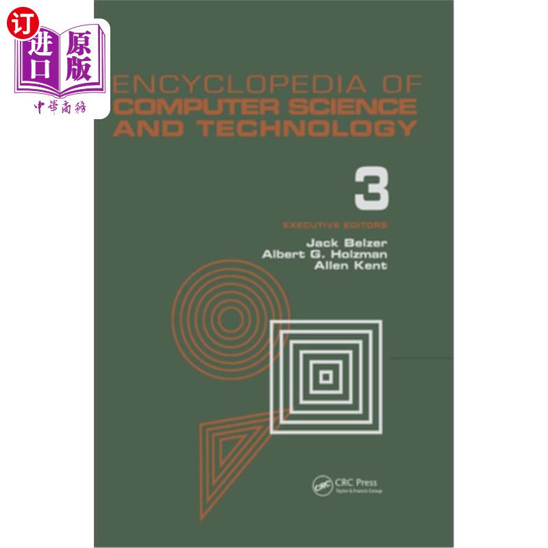 海外直订Encyclopedia of Computer Science and Technology, Volume 3: Ballistics Calculatio 计算机科学与技术百科全书,