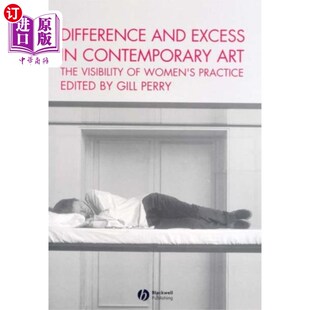 海外直订Difference and Excess in Contemporary Art 当代艺术中的差异与过剩——女性实践的可见性