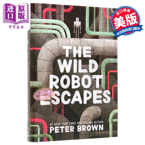 荒野机器人2 精装 机器人的逃跑计划 The wild robot escapes 英文原版 Peter Brown 凯迪克奖得主 荒岛机器人【中商原版】