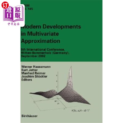 海外直订Modern Developments in Multivariate Approximation: 5th International Conference, 多元近似的现代发展：第五届