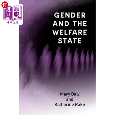 海外直订Gender and the Welfare State - Care Work and Wel... 性别与福利国家