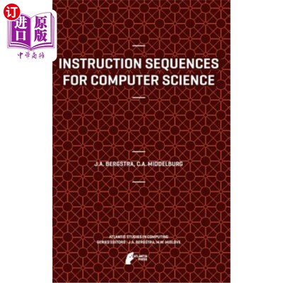 海外直订Instruction Sequences for Computer Science 计算机科学指令序列“，