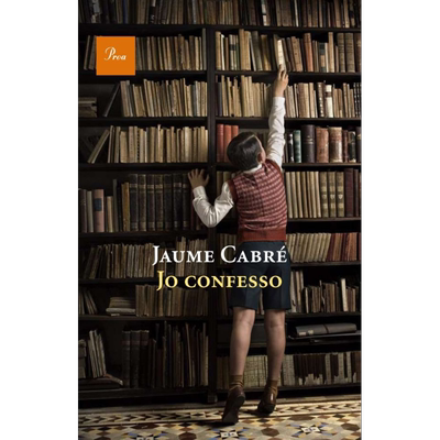 现货 乔莫 卡夫雷 我忏悔 JO CONFESSO JAUME CABRE 西班牙文 西语原版 Crexells奖作品【中商原版】
