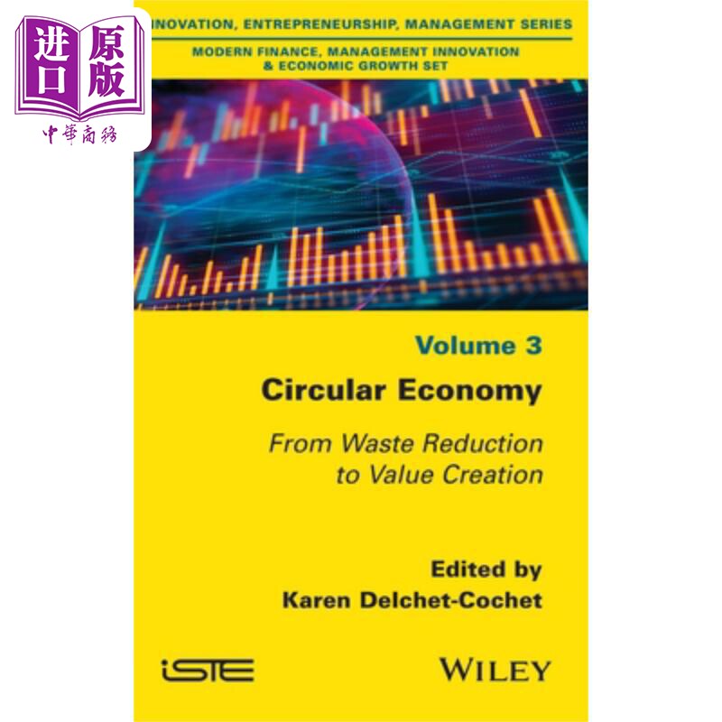现货 循环经济 从减少废物到价值创造 Circular Economy 英文原版 Karen Delchet-Cochet 中商原版