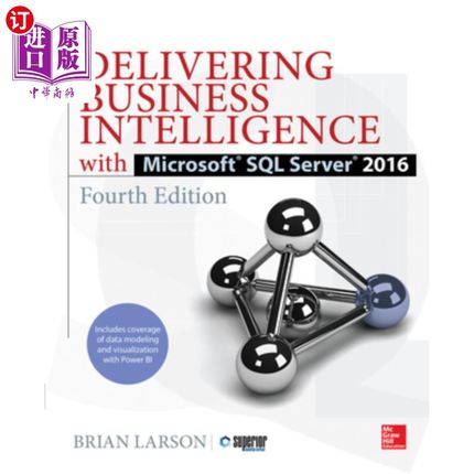 海外直订Delivering Business Intelligence with Microsoft SQL Server 2016, Fourth Edition 使用Microsoft