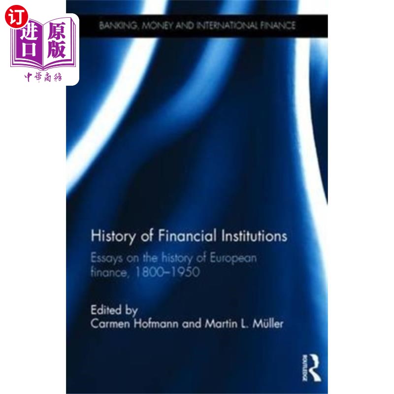 海外直订History of Financial Institutions 金融机构历史