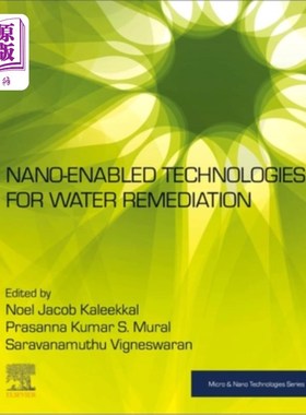 海外直订Nano-Enabled Technologies for Water Remediation 纳米水修复技术