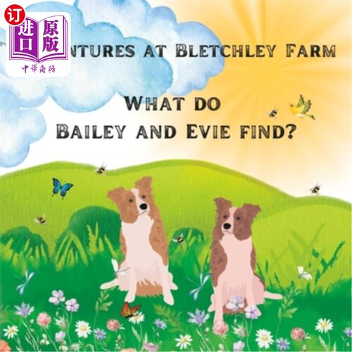 海外直订Adventures at Bletchley Farm: What do Bailey and Evie find? 布莱切利农场历险记：贝利和伊维发现了什么？