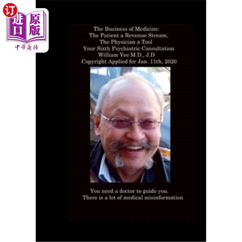 海外直订医药图书The Business of Medicine: The Patient a Revenue Stream, The Physician a Tool You 医学事业:病人是收