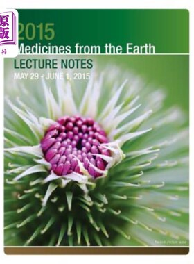 海外直订医药图书2015 Medicines from the Earth Lecture Notes: May 29 - June 1, 2015 2015年地球上的药物讲稿：2015年5