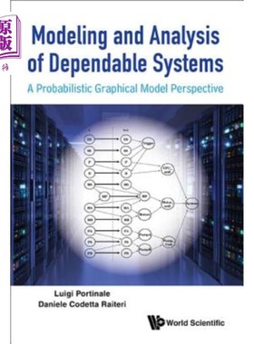 海外直订Modeling and Analysis of Dependable Systems: A Probabilistic Graphical Model Per 可靠性系统建模与分析：概率