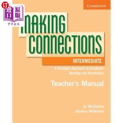 海外直订Making Connections Intermediate Teacher's Manual: A Strategic Approach to Academ 建立联系中级教师手册：学术