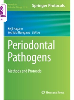 海外直订Periodontal Pathogens: Methods and Protocols 牙周病原体:方法和方案
