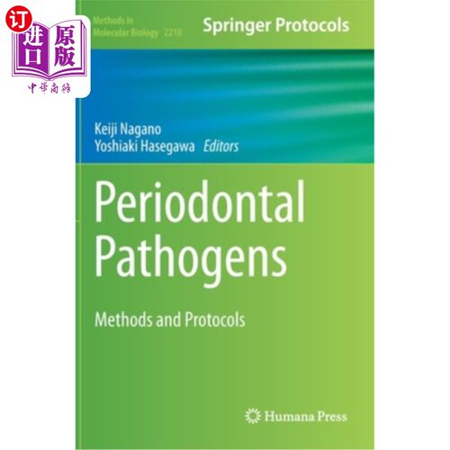 海外直订Periodontal Pathogens: Methods and Protocols 牙周病原体:方法和方案